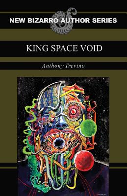 King Space Void - Trevino, Anthony