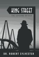 King Street: The Severna Bridge