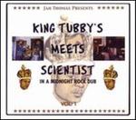 King Tubby's Meets Scientist in a Midnight Rock Dub, Vol. 1