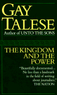 Kingdom and the Power - Talese, Gay, Professor