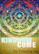 Kingdom Come: A Fantasia