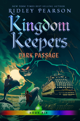 Kingdom Keepers Vi: Dark Passage - Pearson, Ridley