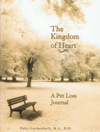Kingdom of the Heart: A Pet Loss Journal
