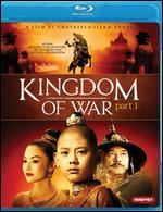 Kingdom of War: Part I [Blu-ray]