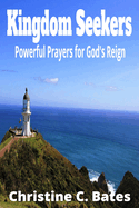 Kingdom Seekers Powerful Prayers for God's Reign