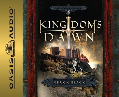 Kingdom's Dawn: Volume 1 - Black, Chuck, and Turvey, Andy (Narrator)