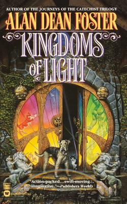 Kingdoms of Light - Foster, Alan Dean