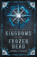 Kingdoms of the Frozen Dead