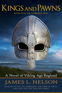 Kings and Pawns: A Novel of Viking Age England