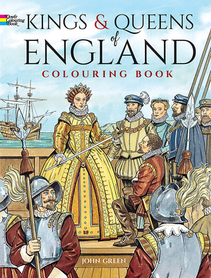 Kings and Queens of England Coloring Book - Green, John