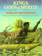 Kings, Gods and Spirits from African Mythology - Knappert, Jan