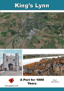 Kings Lynn: A Port for 1000 Years