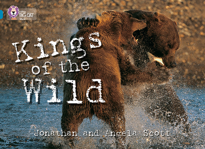 Kings of the Wild: Band 13/Topaz - Collins Big Cat (Prepared for publication by)