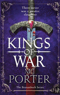 Kings of War: A completely addictive, action-packed historical adventure from MJ Porter