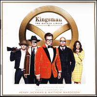 Kingsman: The Golden Circle [Original Soundtrack] - Henry Jackman / Matthew Margeson