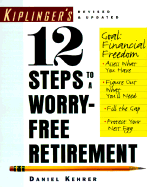 Kiplinger's 12 Steps to a Worry-Free Retirement