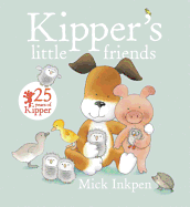 Kipper's Little Friends