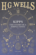 Kipps: The Story of a Simple Soul