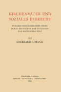 Kirchenvater Und Soziales Erbrecht: Wanderungen Religioser Ideen Durch Die Rechte Der Ostlichen Und Westlichen Welt