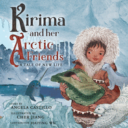 Kirima and her Arctic Friends: A Tale of New Life