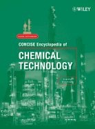 Kirk-Othmer Concise Encyclopedia of Chemical Technology, 2 Volume Set - Kirk-Othmer (Editor)