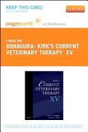 Kirk's Current Veterinary Therapy XV - Elsevier eBook on Vitalsource (Retail Access Card) - Bonagura, John D, DVM, MS, and Twedt, David C, DVM
