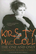 Kirsty MacColl: The One and Only - O'Brien, Karen, Professor