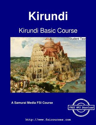 Kirundi Basic Course - Student Text - Stevick, Earl W (Editor), and Setukutu, Raymond
