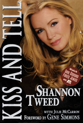Kiss and Tell - Tweed, Shannon
