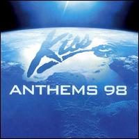 Kiss Anthems '98 - Various Artists