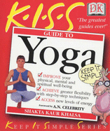 KISS Guide To Yoga