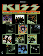 Kiss -- Guitar Anthology: Authentic Guitar Tab