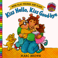 Kiss Hello, Kiss Good-Bye