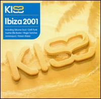 Kiss in Ibiza 2001 - Various Artists