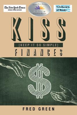 KISS (Keep It So Simple) Finances - Green, Fred