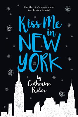 Kiss Me in New York - Rider, Catherine