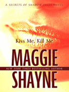 Kiss Me, Kill Me - Shayne, Maggie