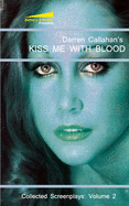 Kiss Me with Blood