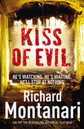 Kiss of Evil - Montanari, Richard