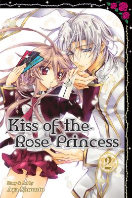 Kiss of the Rose Princess, Vol. 2 - Shouoto, Aya