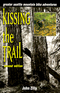 Kissing the Trail: Greater Seattle Mountain Bike Adventures