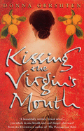 Kissing The Virgin's Mouth - Gershten, Donna