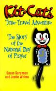 Kit-Cat's Time-Travel Adventure: The Story of the National Day of Prayer
