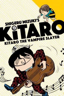 Kitaro the Vampire Slayer - Mizuki, Shigeru, and Davisson, Zack (Translated by)