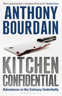 Kitchen Confidential - Bourdain, Anthony