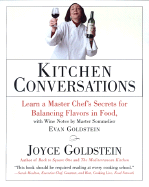Kitchen Conversations: Robust Recipes and Lessons in Flavor from One of America's Most Innovative Chefs