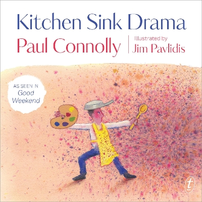 Kitchen Sink Drama - Connolly, Paul, and Pavlidis, Jim