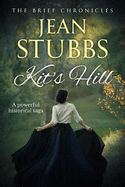 Kit's Hill: A powerful historical saga