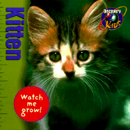 Kitten, Watch Me Grow