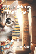 KittenMeow "Thats Me": Book 10